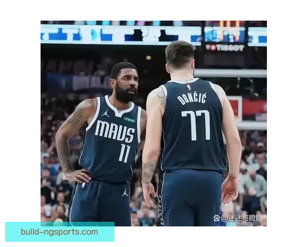 独行侠新赛季阵容解析与未来争冠潜力深度剖析