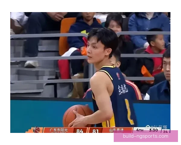 CBA广东队徐杰控场能力现状与未来提升潜力分析 CBA广东队徐杰控场能力现状与未来提升潜力分析